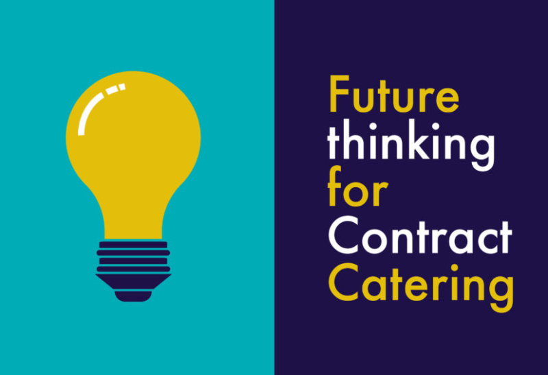 Future thinking for Contract Catering