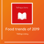 Food Trends of 2019