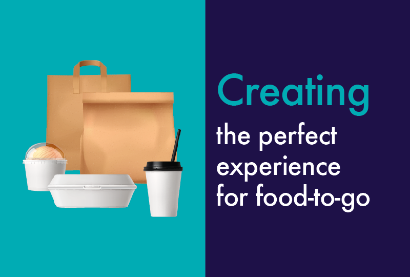 Embracing food-to-go and the importance of packaging
