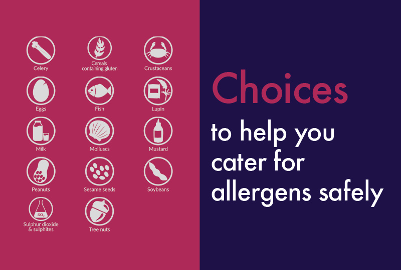Choices to help you cater for allergens safely