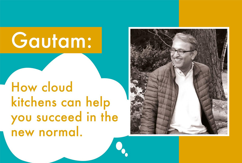 How cloud kitchens can help you succeed in the new normal