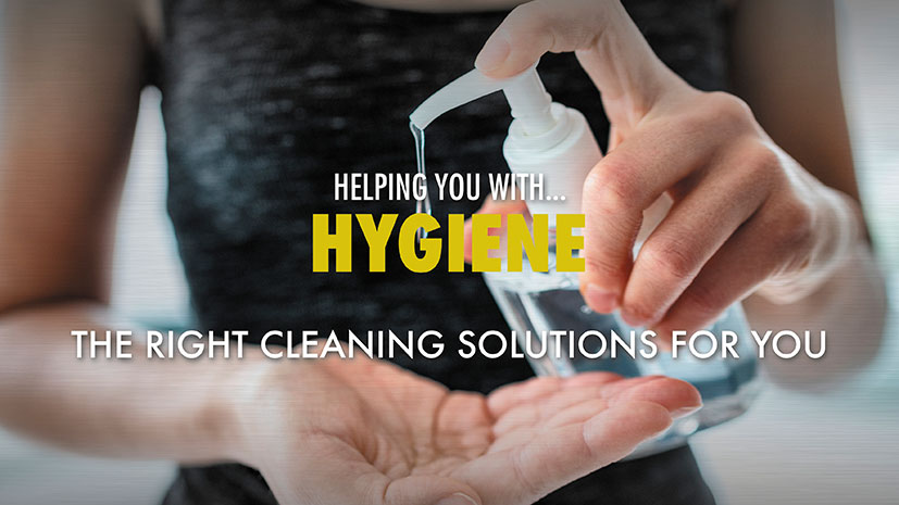 Helping you with... Hygiene