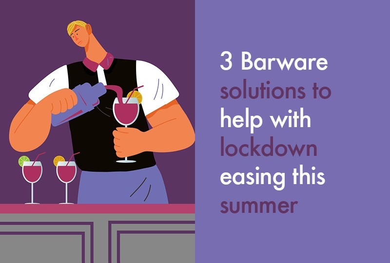 3 barware solutions to help with lockdown easing this summer