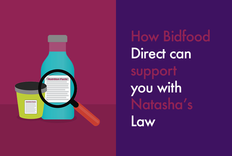 How Bidfood Direct can support you with Natasha's Law