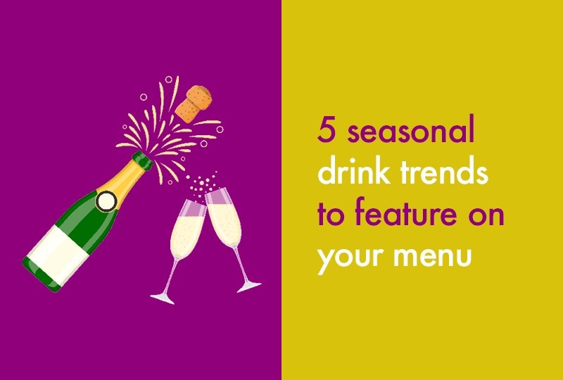 5 seasonal drink trends to feature on your menu