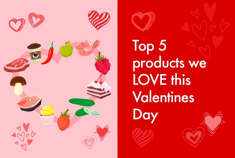 Top 5 products we LOVE this Valentine’s Day