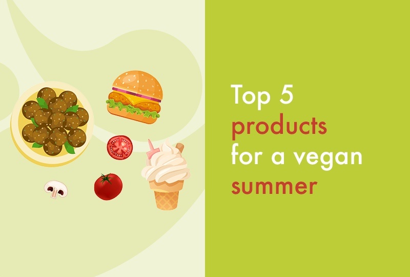 Top 5 products for a vegan summer