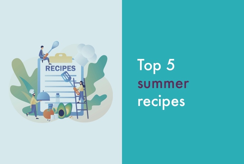 Top 5 summer recipes