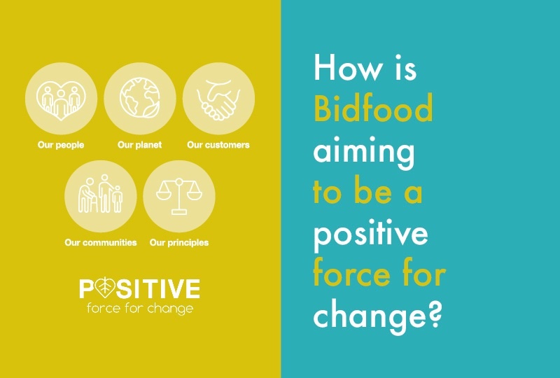 How is Bidfood aiming to be a positive force for change?