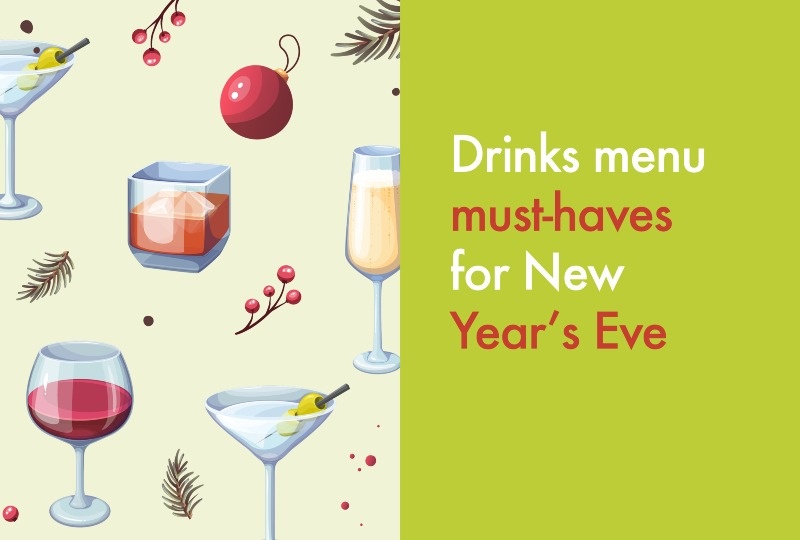 Drinks menu must-haves for New Year's Eve