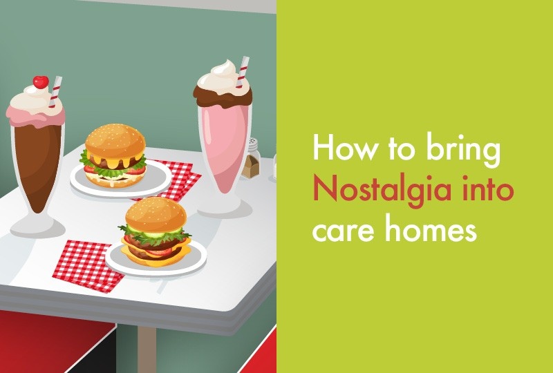 How to bring Nostalgia into care homes