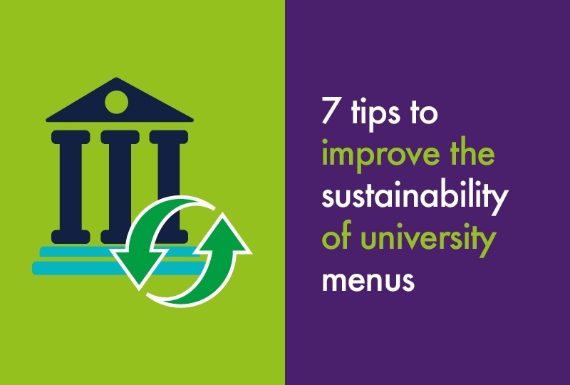 7 tips to improve the sustainability of university menus