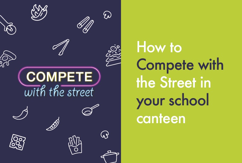 How to Compete with the Street in your school canteens | Bidfood blog