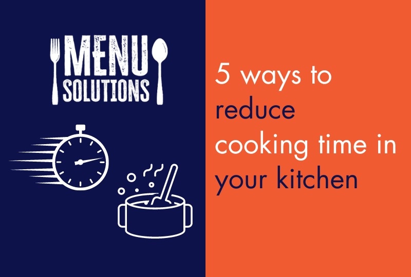 5 ways to reduce cooking time in your kitchen