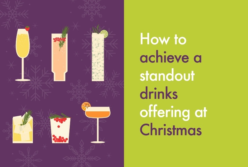 How to achieve a standout drinks offering at Christmas